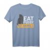 Eat Pussy Not Animals Shirt – Veganer, LGBT Pride & Tierliebhaber T-Shirt, Lustige Geschenkidee für Veganer & Vegetarier