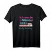 Ich werde Mama 2023 T-Shirt - Lustige Babyankündigung & Schwangerschaftsverkündung für werdende Mütter