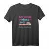 Ich werde Mama 2023 T-Shirt - Lustige Babyankündigung & Schwangerschaftsverkündung für werdende Mütter