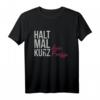 Einfach Mal Die Fress Halten Halt Mal Kurz deine Fresse T-Shirt – Lustiges Weihnachtsgeschenk für Familie und Freunde