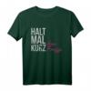 Einfach Mal Die Fress Halten Halt Mal Kurz deine Fresse T-Shirt – Lustiges Weihnachtsgeschenk für Familie und Freunde