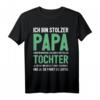 Herren Vater Tochter Geburtstag Vatertag Papa Spruch Geschenk T-Shirt – Lustiges Geburtstags- oder Vatertagsgeschenk für Papa von Tochter