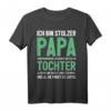 Herren Vater Tochter Geburtstag Vatertag Papa Spruch Geschenk T-Shirt – Lustiges Geburtstags- oder Vatertagsgeschenk für Papa von Tochter