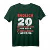 Lustiges 20. Geburtstag T-Shirt - Endlich 20 Geburtstag Geschenk für Männer & Frauen mit Spruchmotiv