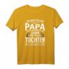 Ich bin stolzer Papa einer wundervollen lieben toll Tochter T-Shirt - Lustiges Vatertagsgeschenk für Vati, Papa & Vater