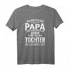 Ich bin stolzer Papa einer wundervollen lieben toll Tochter T-Shirt - Lustiges Vatertagsgeschenk für Vati, Papa & Vater