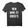 Umberto Witze T-Shirt - Lustige Geschenkidee für Humorvolle zum Geburtstag & Weihnachten