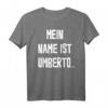 Umberto Witze T-Shirt - Lustige Geschenkidee für Humorvolle zum Geburtstag & Weihnachten