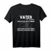 Vatertag Geschenkidee Herrentag Männertag Himmelfahrt Papa T-Shirt – Witziges Partnerlook für Männer, Vati & Dad