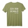 Ich Bin Schuld.. Sarkastisches Spruch T-Shirt – Das perfekte Geschenk für Freunde, Familie und alle, die Spaß verstehen!