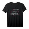 I love my little SISTER - Geschenk für Geschwister zum Geburtstag, Weihnachten & mehr | T-Shirt