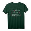 I love my little SISTER - Geschenk für Geschwister zum Geburtstag, Weihnachten & mehr | T-Shirt