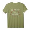 I love my little SISTER - Geschenk für Geschwister zum Geburtstag, Weihnachten & mehr | T-Shirt
