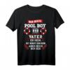 Pool Boy Vater Bademeister Rettungsschwimmer Geschenk T-Shirt – Perfekt für Rettungsschwimmer & Schwimmbadpersonal