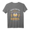 Lustiges Daniel Name Geschenk - Personalisiertes T-Shirt mit Spruch für Geburtstag, Namenstag & Vatertag