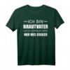 Brautvater T-Shirt Hochzeit Geschenk - Humorvolles Outfit mit Spruch für den Papa der Braut