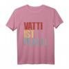 Vatti Ist Platti Erschöpft Vater Papa Lustig Spruch T-Shirt – Perfektes Geschenk für müde Väter mit Humor