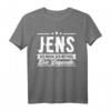 Jens Name Lustiges Spruch Shirt - Persönliches Geschenk für Männer mit dem besten Namen, perfekt zum Geburtstag, Weihnachten, Festival, Party oder Fest