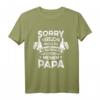 Sorry Ich versuche mich zu benehmen aber ich komme nach Papa T-Shirt - Lustiges Vatertagsgeschenk für den besten Vater