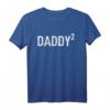 Lustiges Daddy T-Shirt für Männer – Twin Dad of Daddy hoch 2, Vatertagsgeschenk, Herrentags- & Männertagsshirt