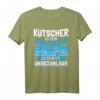 Lustiges Kutscher Papa Geschenk T-Shirt für Vater, Sohn & Tochter – Perfekt für Vatertag & Weihnachten