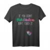If You Didn't Put It In Here T-Shirt - Lustiges Geschenk für werdende Mütter & Schwangere zur Babyparty