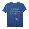 If You Didn't Put It In Here T-Shirt - Lustiges Geschenk für werdende Mütter & Schwangere zur Babyparty