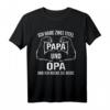 Ich Habe Zwei Titel Papa Und Opa Und Ich Rocke Sie Beide T-Shirt – Lustiges Vatertag Geschenk für Väter & Opas