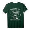 Ich Habe Zwei Titel Papa Und Opa Und Ich Rocke Sie Beide T-Shirt – Lustiges Vatertag Geschenk für Väter & Opas