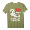 Herren T-Shirt zum 70. Geburtstag - Lustiges Geschenk mit dem Motto 'Vor 70 Jahren war ich mal der Schnellste' für Männer, Papa, Ehemann, Opa