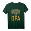 Lustiges Opa T-Shirt - Ich Muss Nicht Nein Sagen, Ich Bin Der Opa - Perfektes Geschenk für Weihnachten, Geburtstag & Familienfeiern