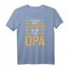 Lustiges Opa T-Shirt - Ich Muss Nicht Nein Sagen, Ich Bin Der Opa - Perfektes Geschenk für Weihnachten, Geburtstag & Familienfeiern