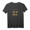 Good Twin Guter Zwilling Partnerlook Geschenk T-Shirt - Lustiges Geschwister Outfit für Damen, Herren & Kinder als perfekte Geschenkidee