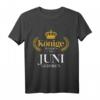 Herren Könige Werden Im Juni Geboren T-Shirt – Lustiges Sternzeichen Krebs Zwillinge Geburtstagsgeschenk für Männer & Geburtstagsfeier
