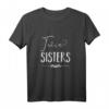 Twin Sisters - Zwillingsschwestern T-Shirt – Modernes Geschwisterdesign für Mädchen & Frauen, perfekt als Geschenk zu Weihnachten, Geburtstag oder als Partnerlook